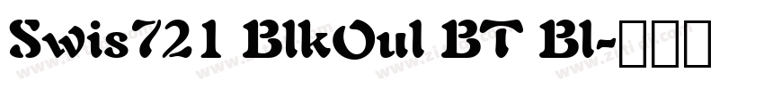 Swis721 BlkOul BT Bl字体转换